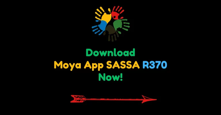 Download Moya App SASSA R370 Now