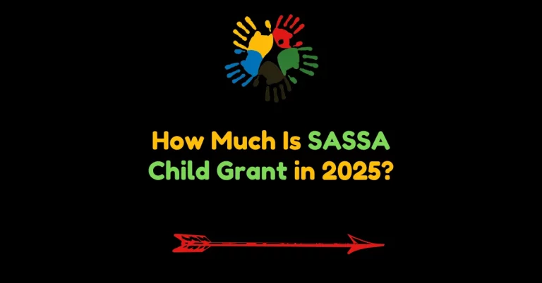 How Much Is SASSA Child Grant in 2025?