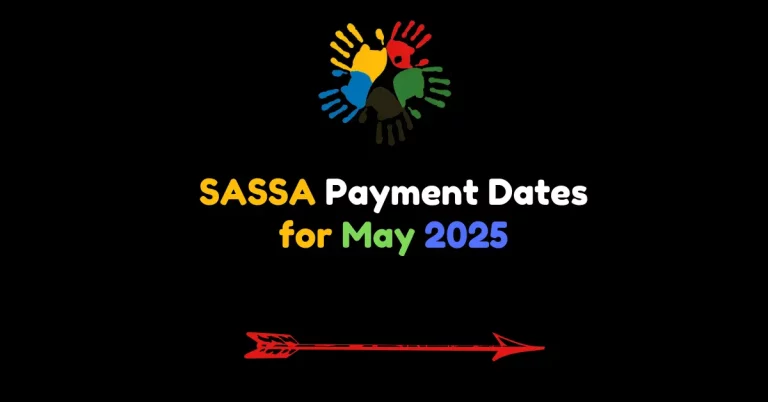 SASSA Payment Dates for May 2025