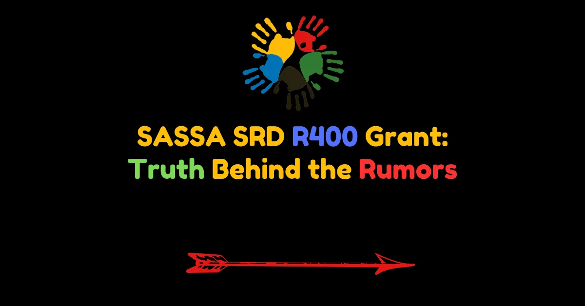 SASSA SRD R400 Grant Truth Behind the Rumors